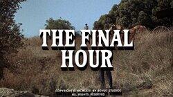 The Final Hour The Final Hour