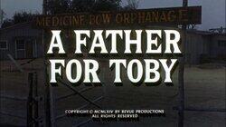 A Father for Toby A Father for Toby
