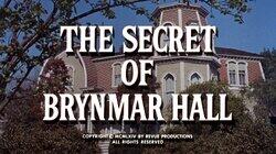 The Secret of Brynmar Hall The Secret of Brynmar Hall