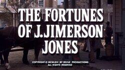 The Fortunes of J. Jimerson Jones The Fortunes of J. Jimerson Jones