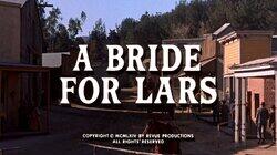 A Bride for Lars A Bride for Lars