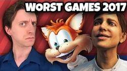 TOP TEN WORST GAMES of 2017 TOP TEN WORST GAMES of 2017
