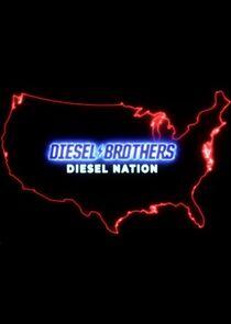 Diesel Brothers: Diesel Nation Diesel Brothers: Diesel Nation