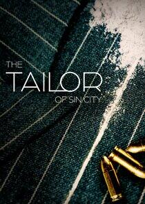 The Tailor of Sin City The Tailor of Sin City
