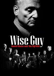 WISE GUY David Chase and The Sopranos WISE GUY David Chase and The Sopranos