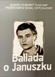 Ballada o Januszku Ballada o Januszku