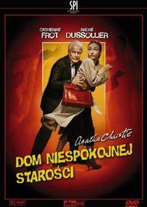 Dom niespokojnej starości Dom niespokojnej starości