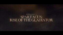 Spartacus: Rise of the Gladiator