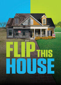 Flip This House Flip This House