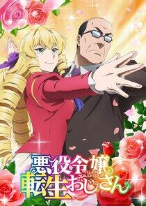 From Bureaucrat to Villainess: Dad's Been Reincarnated! From Bureaucrat to Villainess: Dad's Been Reincarnated!