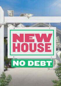 New House No Debt New House No Debt