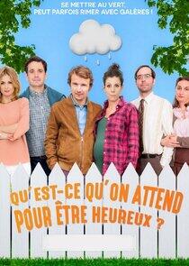 Qu'est-ce qu'on attend pour être heureux ? Qu'est-ce qu'on attend pour être heureux ?