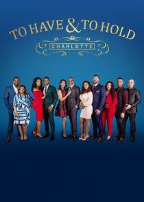 To Have & To Hold: Charlotte To Have & To Hold: Charlotte