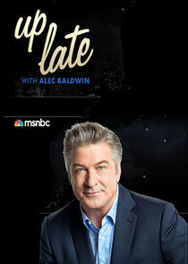 Up Late with Alec Baldwin Up Late with Alec Baldwin