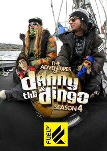 The Adventures of Danny & The Dingo - Season 4 The Adventures of Danny & The Dingo - Season 4
