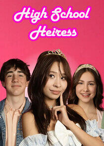 High School Heiress High School Heiress