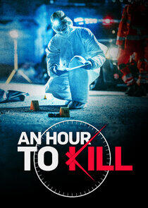 An Hour to Kill An Hour to Kill