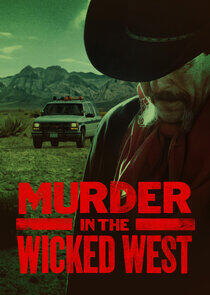Murder in the Wicked West Murder in the Wicked West