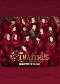 Les Traîtres, nouvelle génération Les Traîtres, nouvelle génération
