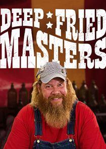 Deep Fried Masters Deep Fried Masters