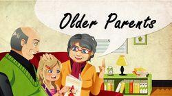 Older Parents Older Parents