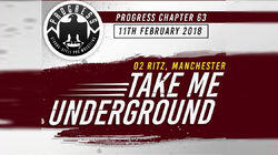 PROGRESS Chapter 63: Take Me Underground PROGRESS Chapter 63: Take Me Underground