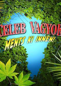 Celeb vagyok, ments ki innen! Celeb vagyok, ments ki innen!