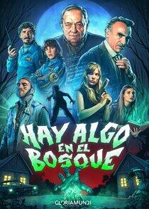 Hay algo en el bosque Hay algo en el bosque