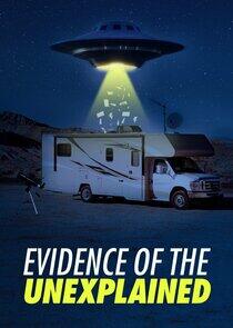 Evidence of the Unexplained Evidence of the Unexplained