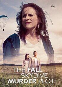 The Fall: Skydive Murder Plot The Fall: Skydive Murder Plot