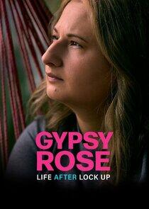 Gypsy Rose: Life After Lock Up - Season 1 Gypsy Rose: Life After Lock Up - Season 1