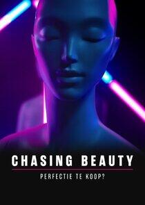 Chasing Beauty Chasing Beauty