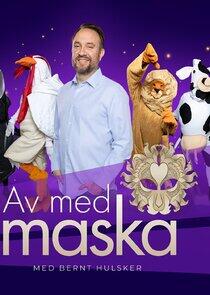 Av med maska - Season 1 Av med maska - Season 1