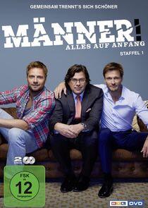 Männer! Alles auf Anfang Männer! Alles auf Anfang
