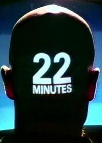 22 Minutes - Season 15 22 Minutes - Season 15