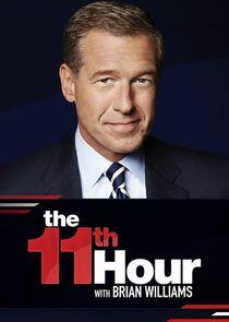 The 11th Hour with Brian Williams - Season 3 / Year 2018 The 11th Hour with Brian Williams - Season 3 / Year 2018