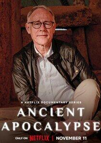 Ancient Apocalypse Ancient Apocalypse