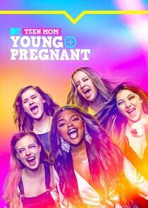 Teen Mom: Young + Pregnant Teen Mom: Young + Pregnant