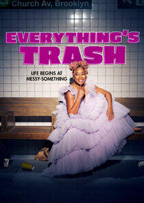 Everything's Trash Everything's Trash