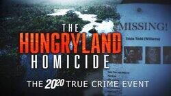 The Hungryland Homicide The Hungryland Homicide