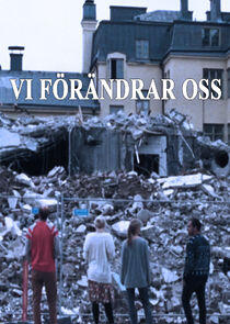 Vi förändrar oss Vi förändrar oss