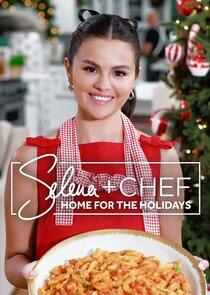 Selena + Chef: Home for the Holidays Selena + Chef: Home for the Holidays