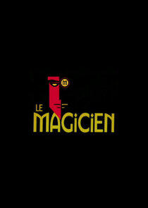 Le Magicien Le Magicien