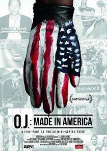 O.J.: Made in America O.J.: Made in America