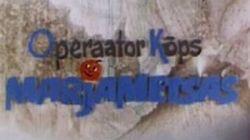 Оператор Кыпс в ягодном лесу / Operaator Kõps marjariigis Оператор Кыпс в ягодном лесу / Operaator Kõps marjariigis