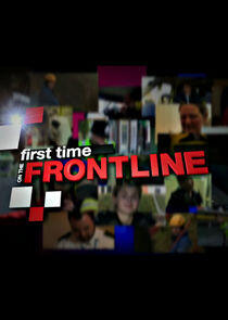 First Time on the Front Line First Time on the Front Line