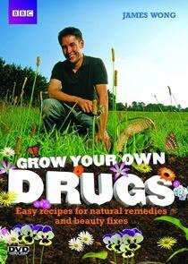 Grow Your Own Drugs Grow Your Own Drugs