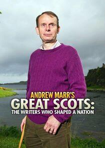 Andrew Marr's Great Scots: The Writers Who Shaped a Nation Andrew Marr's Great Scots: The Writers Who Shaped a Nation