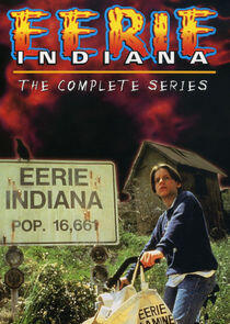 Eerie, Indiana Eerie, Indiana
