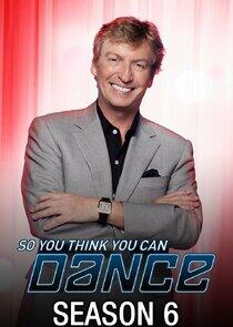 So You Think You Can Dance - Season 6 So You Think You Can Dance - Season 6
